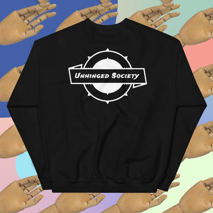 Unhinged Society Sweatshirt White Logo