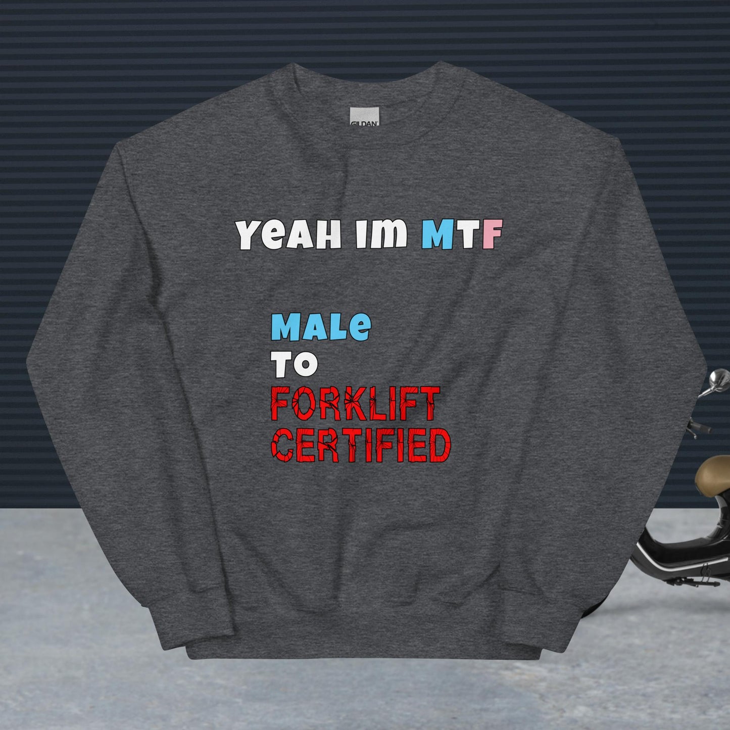 MtForklift Sweatshirt