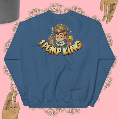 1 Pump King Sweatshirt