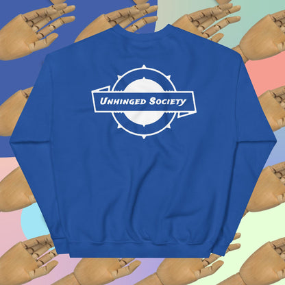 Unhinged Society Sweatshirt White Logo