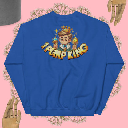 1 Pump King Sweatshirt