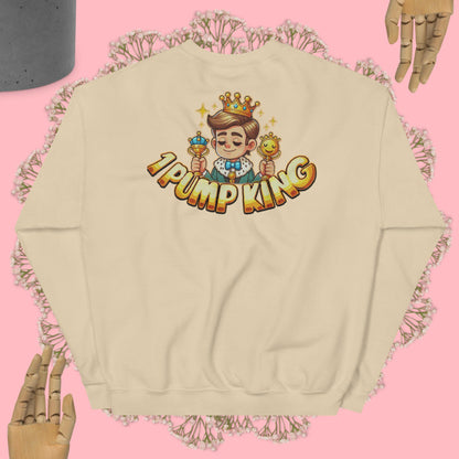 1 Pump King Sweatshirt