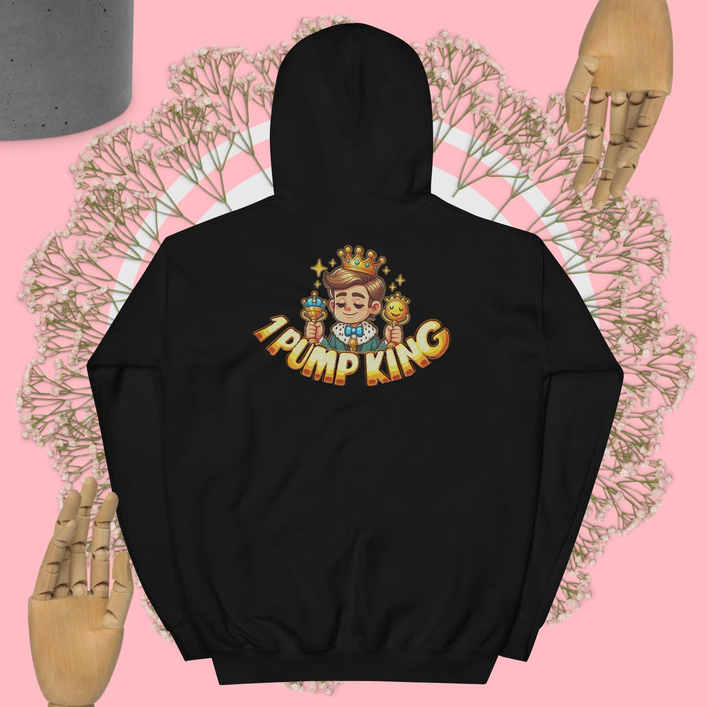 1 Pump King Hoodie