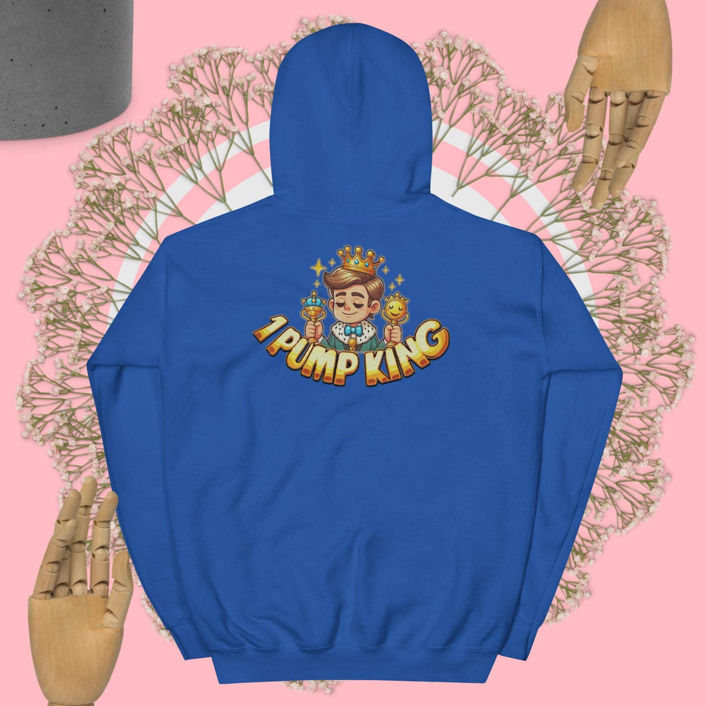 1 Pump King Hoodie