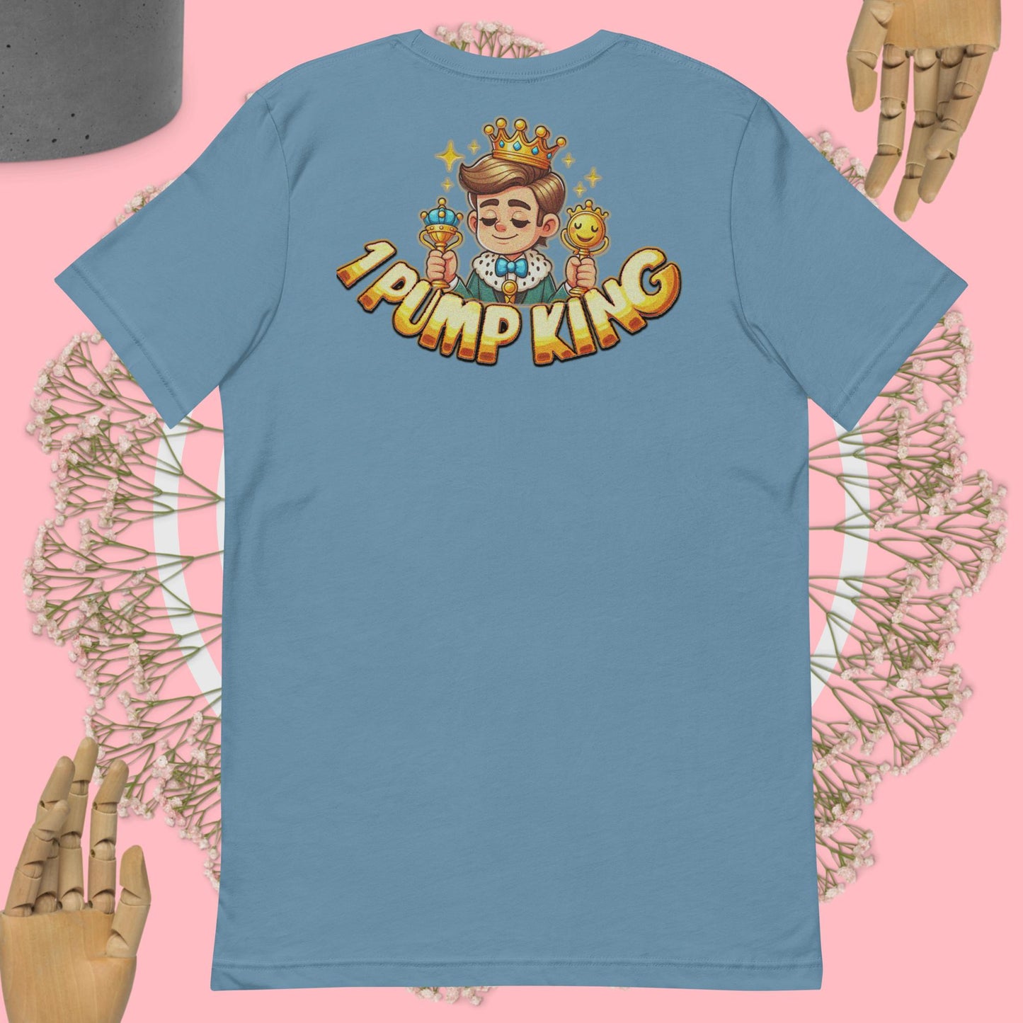 1 Pump King T-Shirt