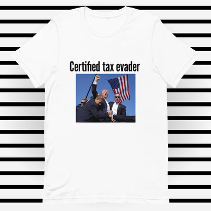 Tax Evader T-Shirt