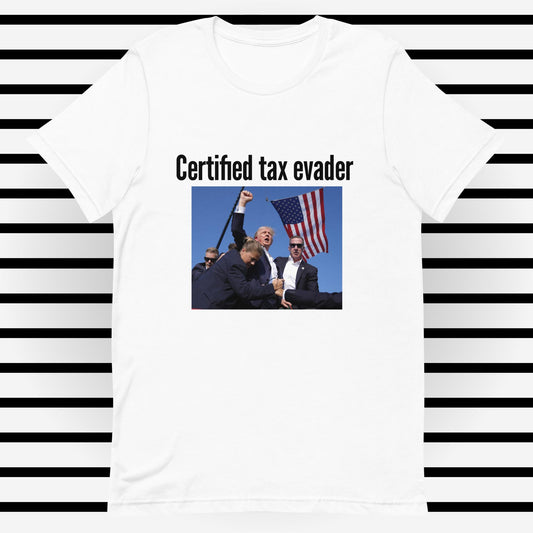 Tax Evader T-Shirt